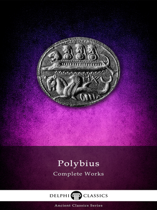 Title details for Delphi Complete Works of Polybius (Illustrated) by Polybius - Available